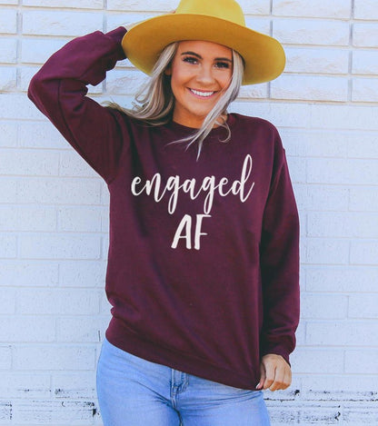 Engaged AF Sweatshirt - UrbanNest Co