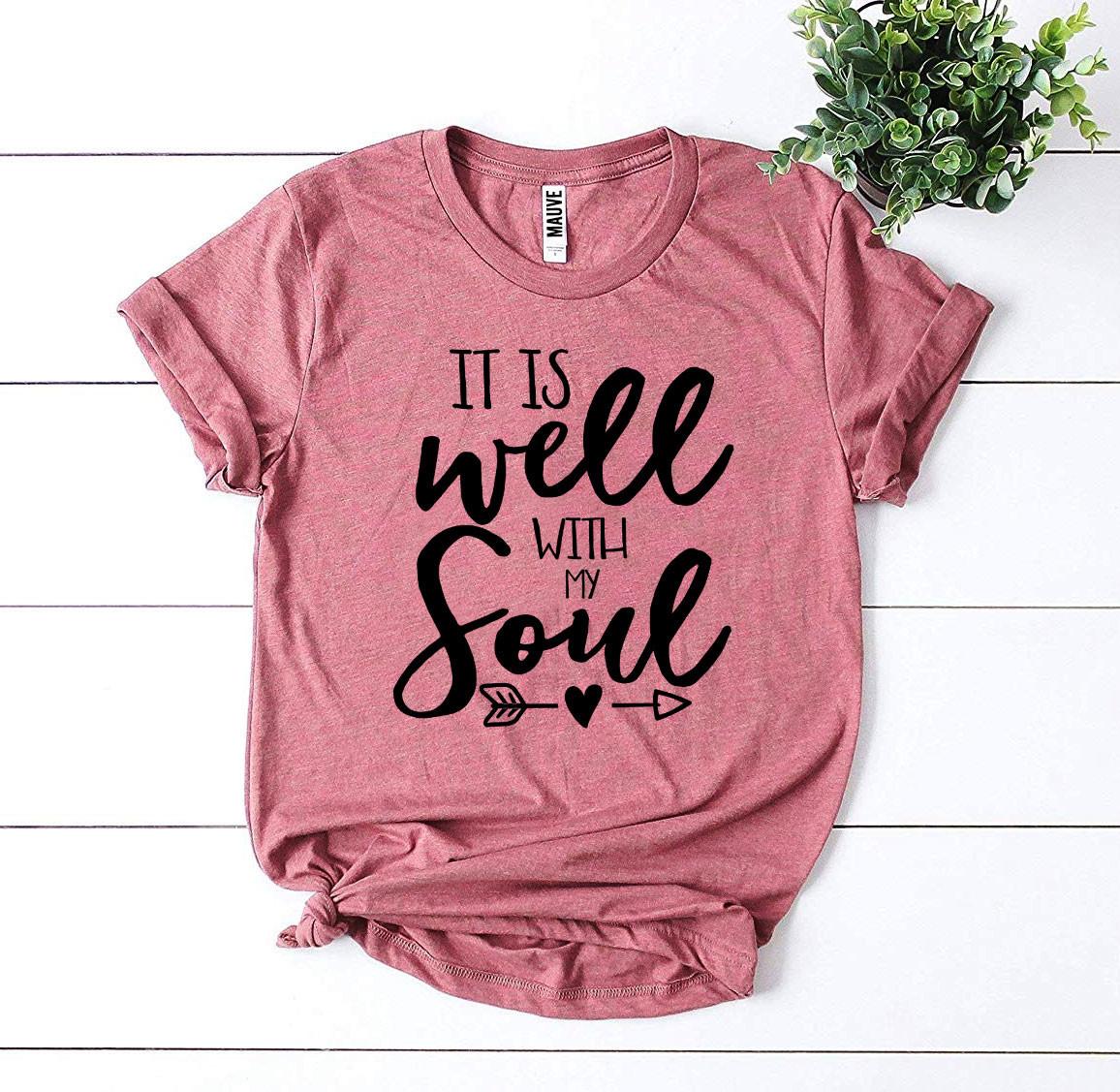 It Is Well With My Soul T-shirt - UrbanNest Co