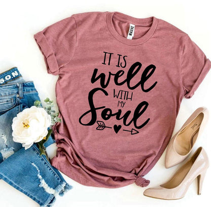 It Is Well With My Soul T-shirt - UrbanNest Co