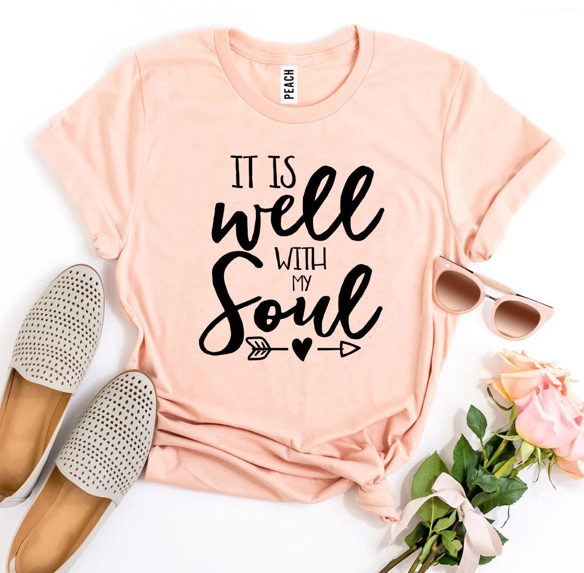 It Is Well With My Soul T-shirt - UrbanNest Co