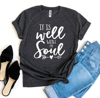 It Is Well With My Soul T-shirt - UrbanNest Co