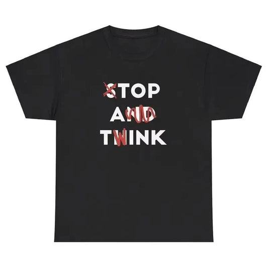 Stop and Think T-shirt Funny Sarcastic Tee Y2K - UrbanNest Co